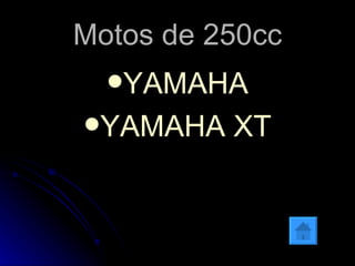 Motos de 250cc YAMAHA YAMAHA XT 