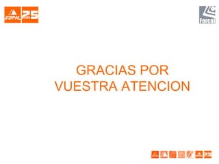 GRACIAS POR
VUESTRA ATENCION
 