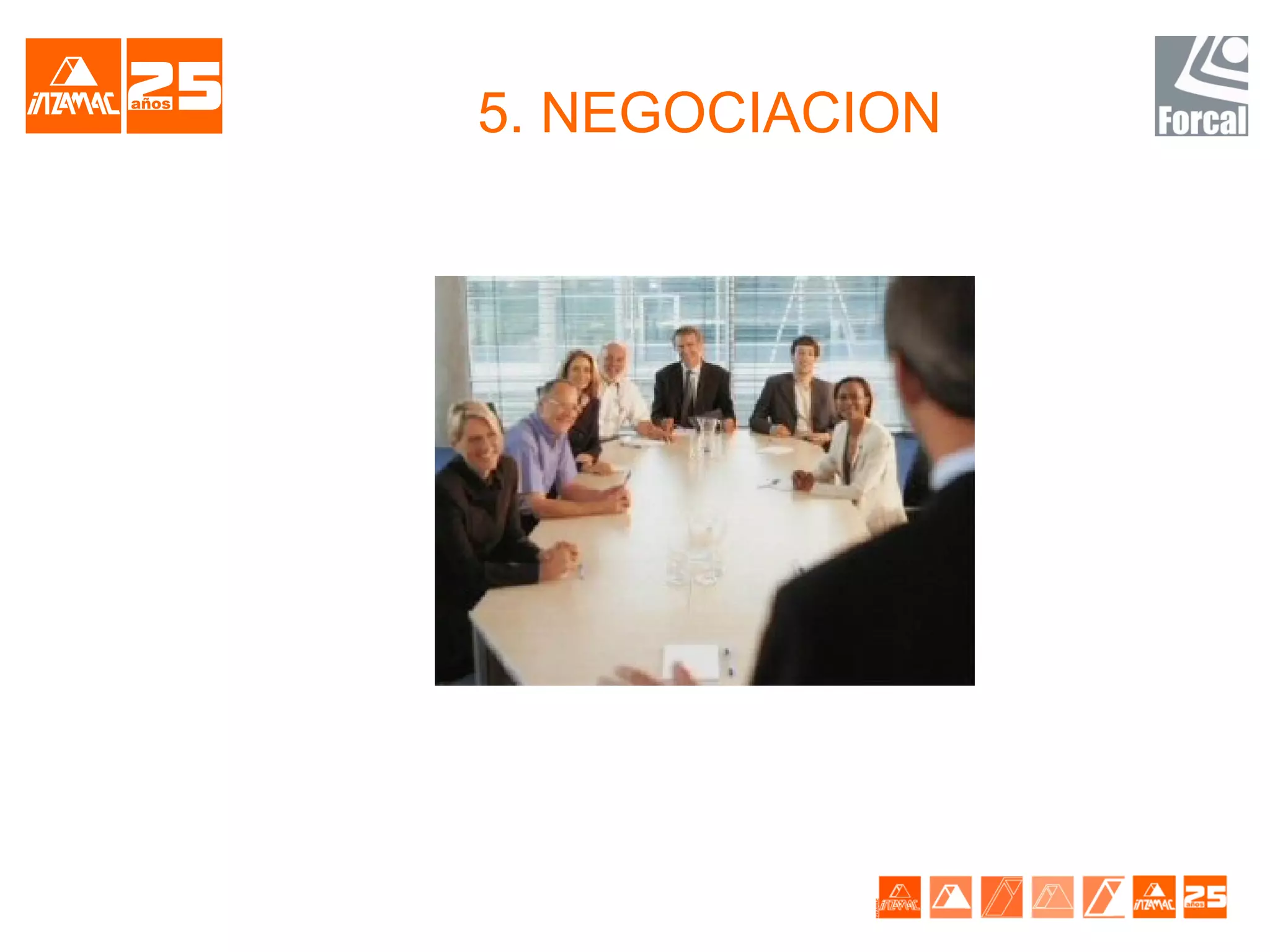 5. NEGOCIACION
 