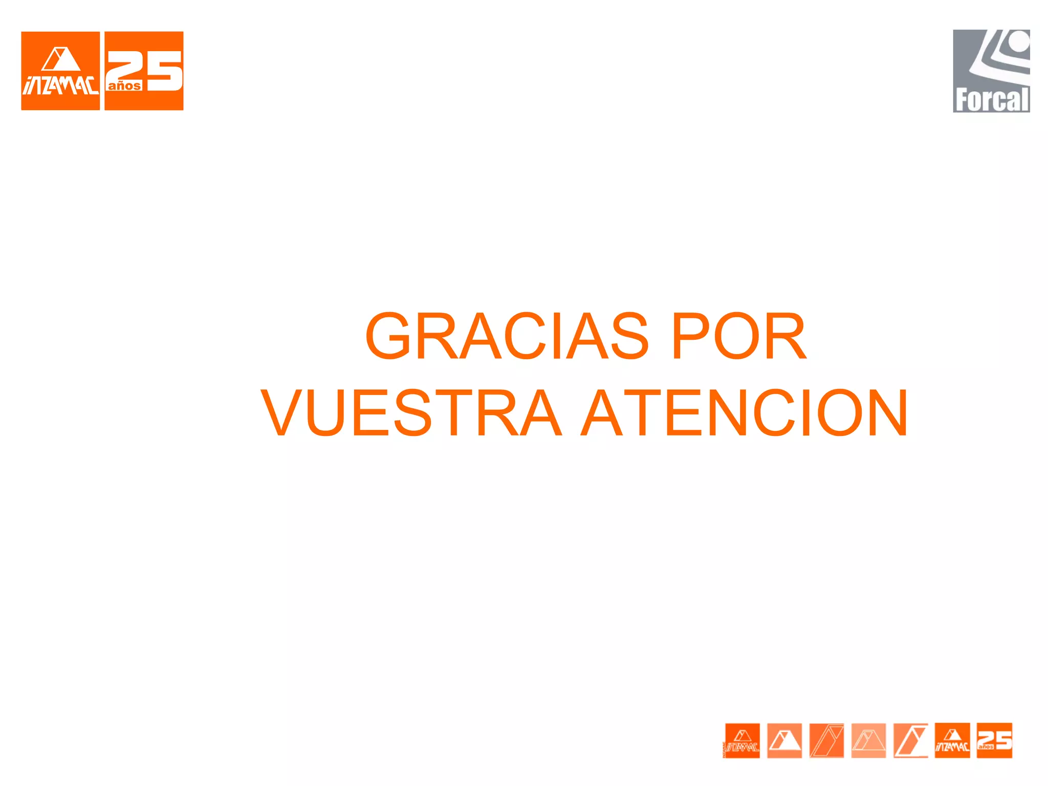 GRACIAS POR
VUESTRA ATENCION
 