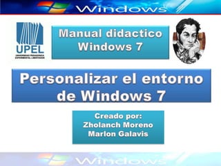 Personalizar el entorno de Windows 7