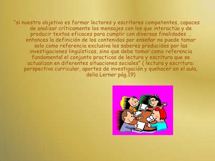presentacion delia lerner: lectura y escritura
