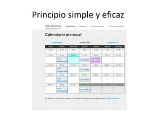 Principio simple y eficaz
 