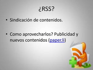 Sonido, probando….
• Podcast, entrevistas.

• Itunes! – Colombia?

• Audacity en local

• Divshare
 
