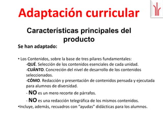 Adaptación curricularELEMENTOS DEL PROYECTO: Libro del alumno 