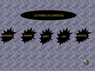 LISA BART MAGGIE MARGE HOMERO LA FAMILIA SIMPSON 