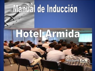 Manual de Inducción Hotel Armida Participante 