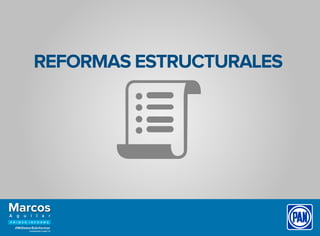 REFORMAS ESTRUCTURALES
 