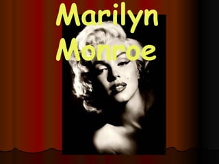 Marilyn Monroe 