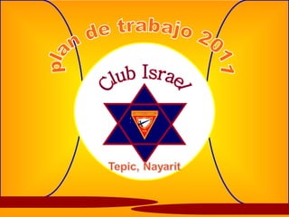 plan de trabajo 2011 Club Israel 
