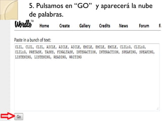5. Pulsamos en “GO” y aparecerá la nube de palabras.
