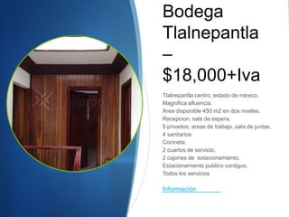Bodega
Tlalnepantla
–
$18,000+Iva
Tlalnepantla centro, estado de méxico.
Magnifica afluencia.
Area disponible 450 m2 en dos niveles.
Recepcion, sala de espera.
5 privados, areas de trabajo, sala de juntas.
4 sanitarios.
Cocineta.
2 cuartos de servicio.
2 cajones de estacionamiento.
Estacionamiento publico contiguo.
Todos los servicios
Información
 