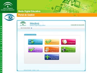 Media Digital Educativa
Portal de Gestión
 