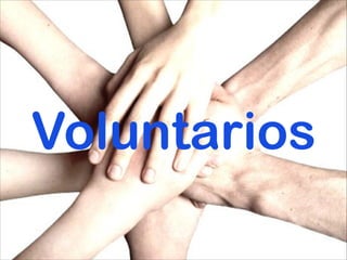 Voluntarios

 