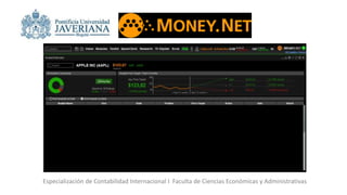 Especialización de Contabilidad Internacional I Faculta de Ciencias Económicas y Administrativas
 