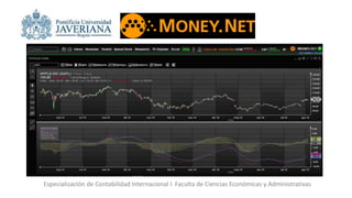 Especialización de Contabilidad Internacional I Faculta de Ciencias Económicas y Administrativas
 