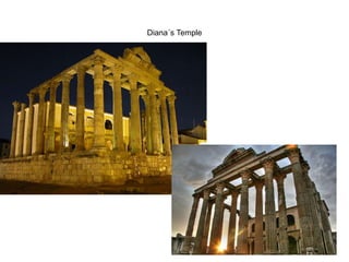 Diana´s Temple
 