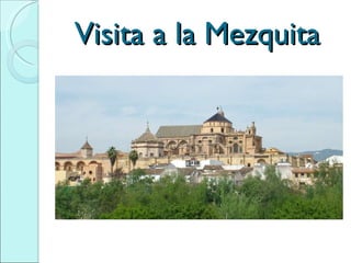 Visita a la Mezquita 
