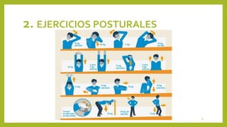 2. EJERCICIOS POSTURALES
Docente: José Manuel López Molina 25
 