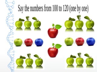 Saythenumbersfrom100to120(onebyone)