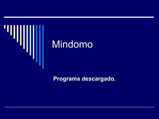 Mindomo Programa descargado. 