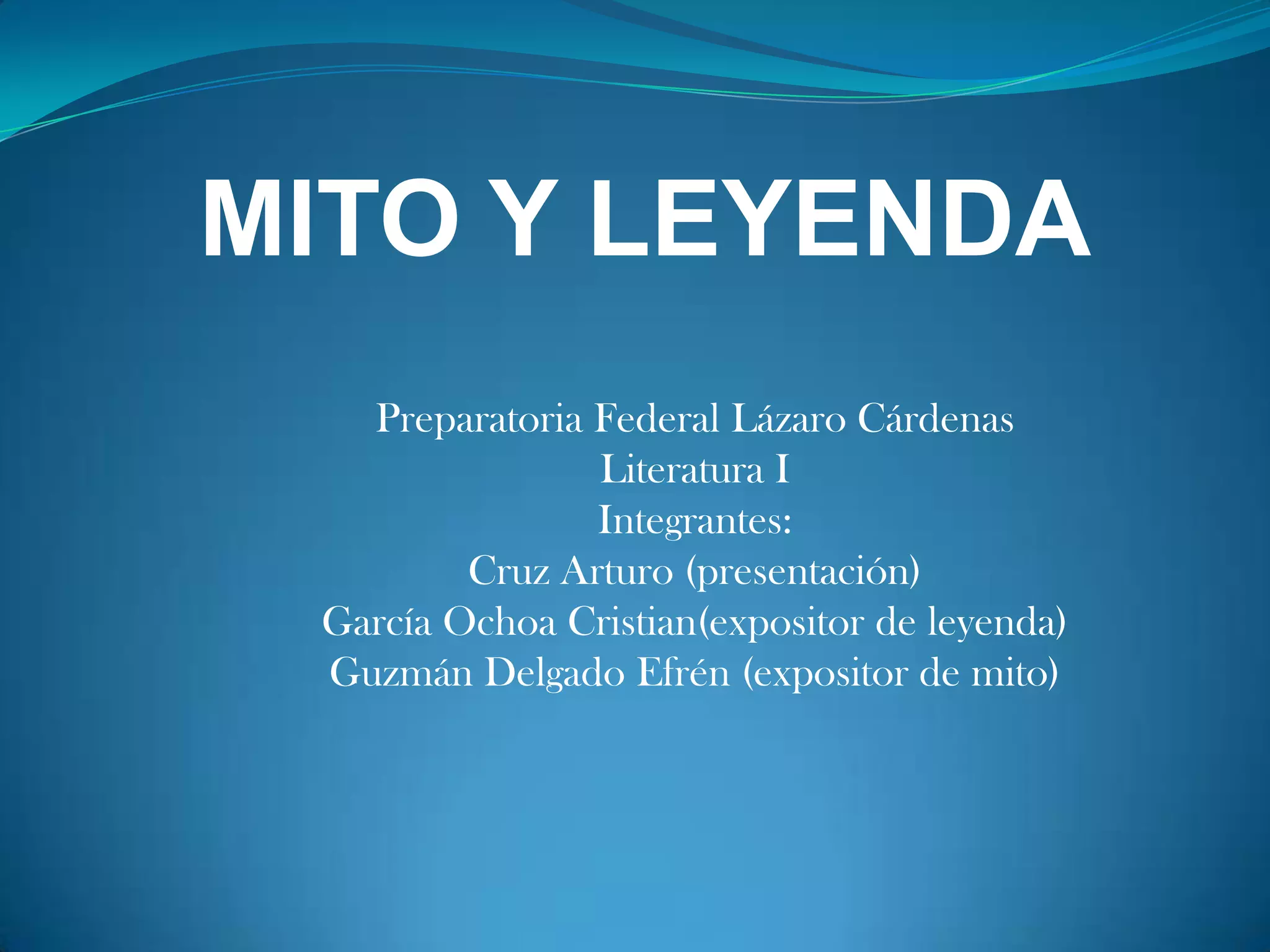 Presentacion de mito y leyenda | PPTX
