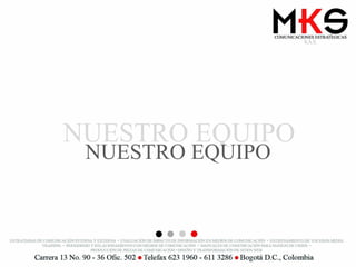 NUESTRO EQUIPO NUESTRO EQUIPO 