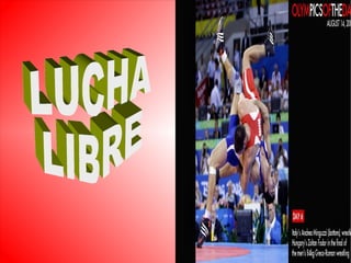 LUCHA LIBRE 