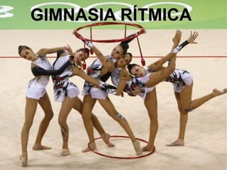 GIMNASIA RÍTMICA 