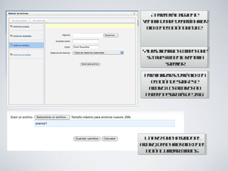 Aparecerá la siguiente ventana donde deberán hacer click en el botón que dice: Y luego llenar los campos que se muestran en la ventana superior Para finalizar se dará click en el botón de subir este archivo. Los archivos no pueden pesar más de 2mb. Una vez que ha subido el archivo, debe hacer click en el botón Guardar cambios. 