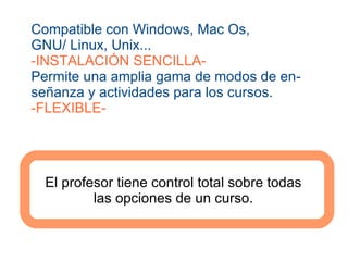 Enfoque pedagógico: Constructivismo social de la educación. http://moodle.org/ 