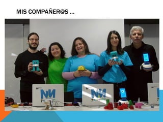 MIS COMPAÑER@S …
 