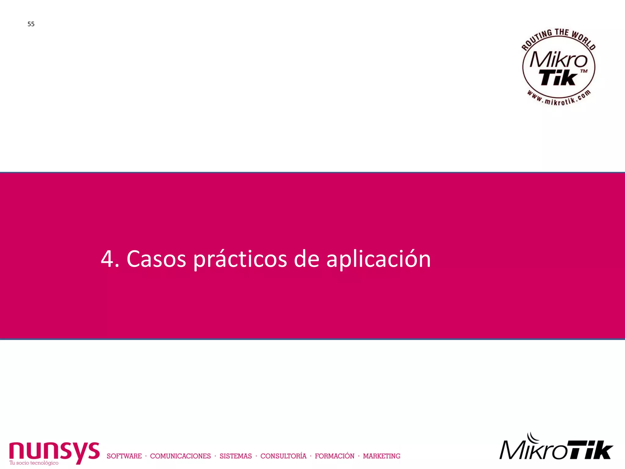 4. Casos prácticos de aplicación
55
 
