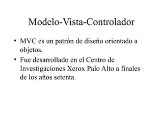 Introducción Completa al Patrón de Diseño MVC para Desarrollo Web | PPTX