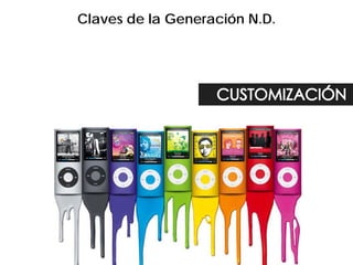 Claves de la Generación N.D.
 