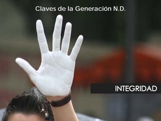Claves de la Generación N.D.
 