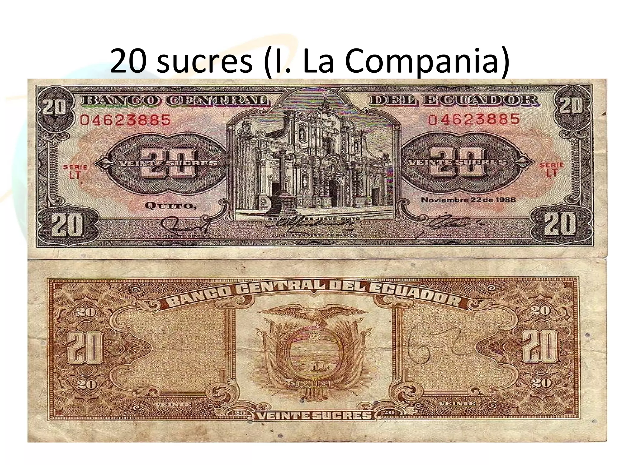 20 sucres (I. La Compania)
 