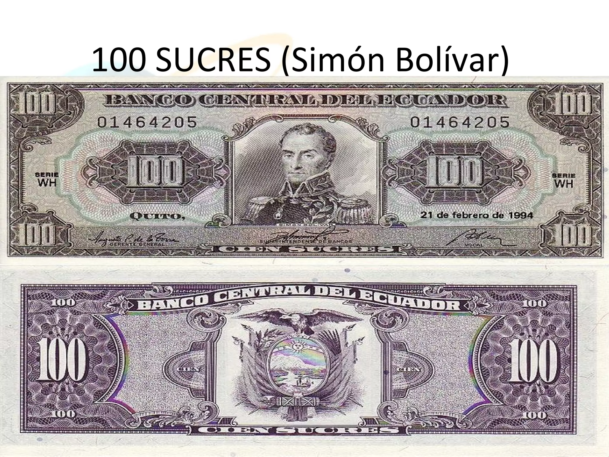 100 SUCRES (Simón Bolívar)
 