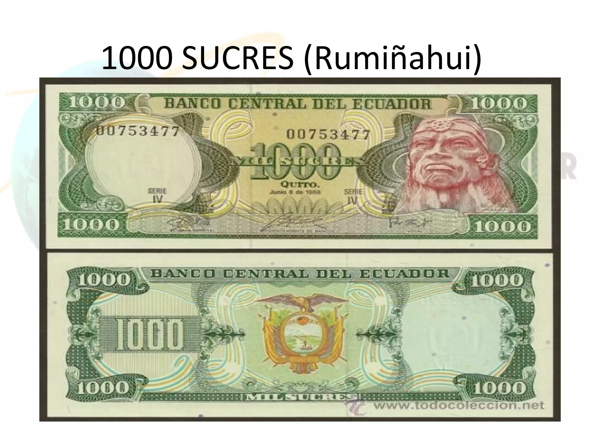 1000 SUCRES (Rumiñahui)
 