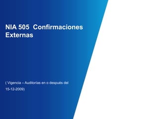 Confirmación externa.