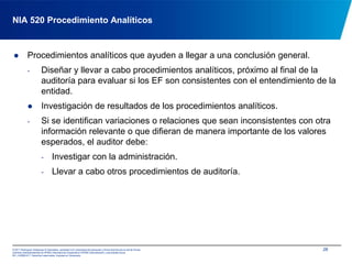 La generada internamente aumenta cuando son efectivos los controles relacionados.