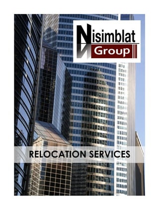  




       RELOCATION SERVICES



	
  
 