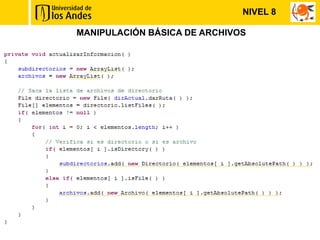 NIVEL 8

MANIPULACIÓN BÁSICA DE ARCHIVOS
 