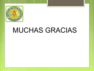MUCHAS GRACIAS

 