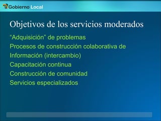 Proyecto portal Municipios de la Argentina




Objetivos de los servicios moderados
“Adquisición” de problemas
Procesos de...