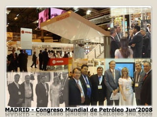 MADRID - Congreso Mundial de Petróleo Jun’2008
