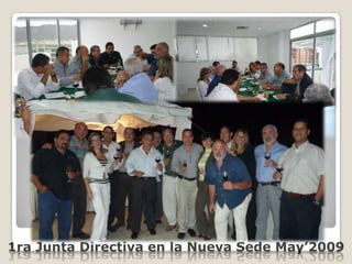 1ra Junta Directiva en la NuevaSede May’2009