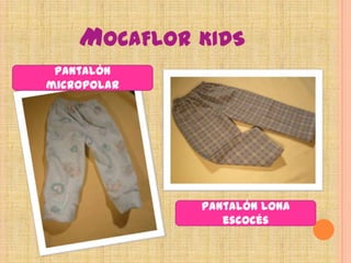 Mocaflor kidsPantalón micropolarPantalón lona escocés