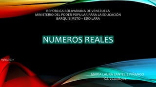 REPÚBLICA BOLIVARIANA DE VENEZUELA
MINISTERIO DEL PODER POPULAR PARA LA EDUCACIÓN
BARQUISIMETO – EDO-LARA
MARÍA LAURA SANTELIZ PIÑANGO
C.I. 27.008.304
19/02/2021
 