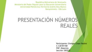 Presentacion numeros reales 1.pptx